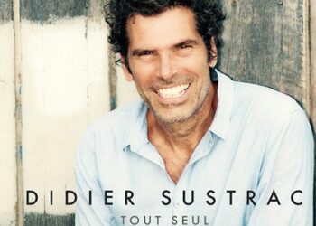 Didier Sustrac « Tout seul »