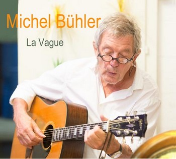 Michel Bühler, loin de n&rsquo;être que vague