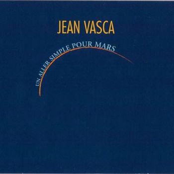 Jean Vasca « Ce peu de nous qui chante »
