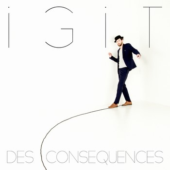 Igit « Des conséquences »