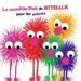 Un Sttellla au poil, rien que pour les mômes
