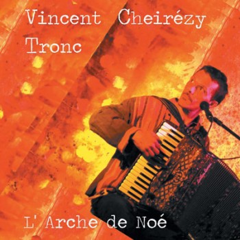 TRONC Vincent L'arche de Noé 2012