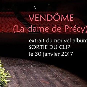 Thierry Desseux « Vendôme (La dame de Précy) »