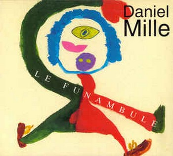 Daniel Mille, Pierre Barouh « Accordéon »