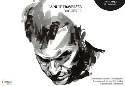 Daguerre et paix en ces nuits traversées