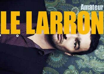 Le Larron « La vie est belle »