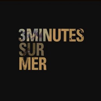 3 minutes sur mer « Nous n&rsquo;avions pas encore le temps »