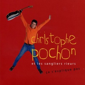 Christophe Pochon « Ça s&rsquo;explique pas »