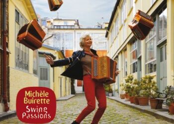Michèle Buirette : amours, révolutions et swing