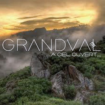 Grandval « A ciel ouvert »