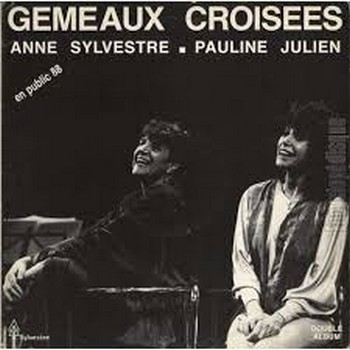 Pauline Julien, Anne Sylvestre « Rien qu&rsquo;une fois faire des vagues »