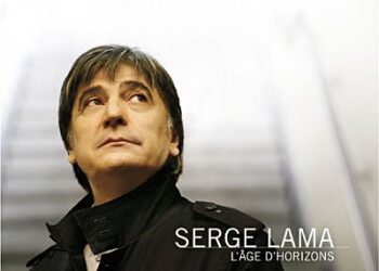 Serge Lama «  D’où qu’on parte »