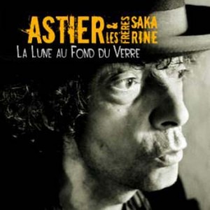 Claude Astier « La lune au fond du verre »