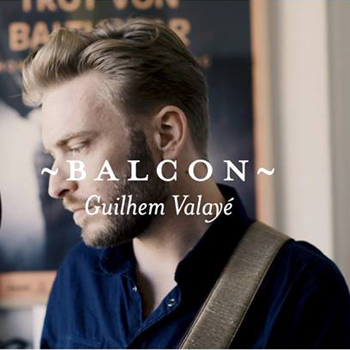 Guilhem Valayé « Balcon »