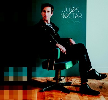Jules Nectar, comme son nom l’indique