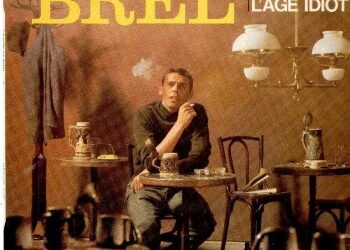 Jacques Brel « Ces gens là »