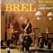 Jacques Brel « Ces gens là »