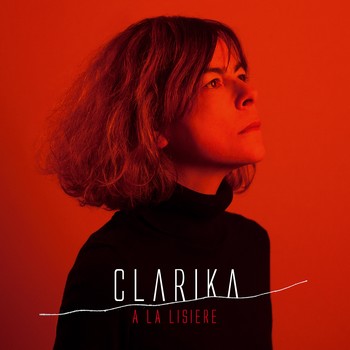 Clarika, l’amour droit devant