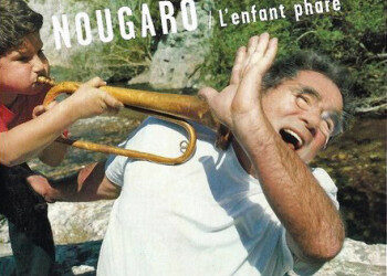 Claude Nougaro « L’enfant phare »