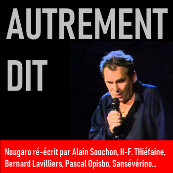 Nougaro, la revisite du monument