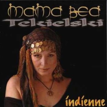 Mama Béa Tekilski Indienne 1998