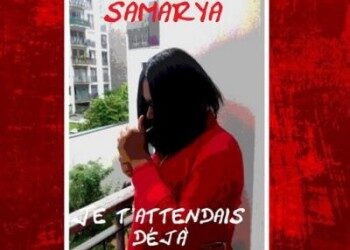 Samarya « Je t&rsquo;attendais déjà »
