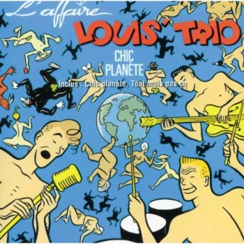 L'affaire Louis' Trio Chic planèten 1987