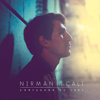 Nirman, Cali « Compagnon de lune »