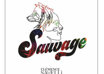 Clémence Savelli « Sauvage »