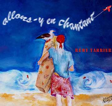 Rémy Tarrier «  Au fil des caniveaux »