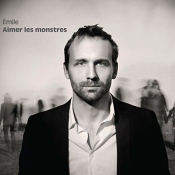 Proulx-Cloutier Emile 2013 aimer les monstres