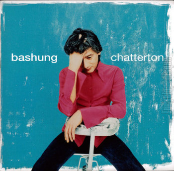 BASHUNG 1994 Chatterton