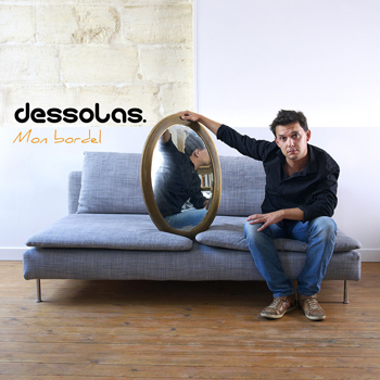 Dessolas « Comment j’étais ce soir »