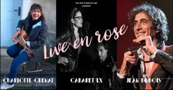 Live Rose Charlotte Grenat Cabaret LX Jean Dubois