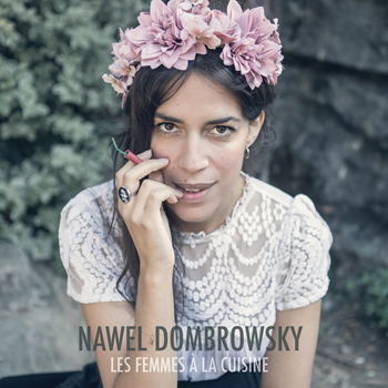 Nawel Dombrowsky « Mauvaise fille »
