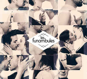 Annie Cordy, Les funambules, « Histoire d&rsquo;amours »