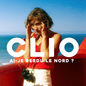 Clio « Ai-je perdu le Nord »