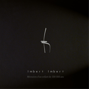 Imbert Imbert, se souvenir de vivre