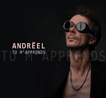 ANDRÉEL 2021 Tu m'apprends