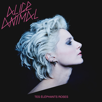 Alice Animal « Tes éléphants roses »