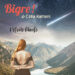 Bigre « L’étoile filante »