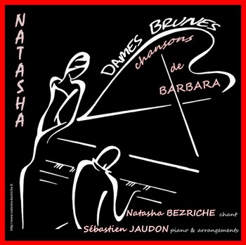 UN DISQUE SUR BARBARA . En dehors de ce nouveau spectacle au "féminin-pluriel", Natasha Bezriche propose d’autres récitals. Un « Rouge Ferré » consacré à Léo, un spectacle Piaf ainsi qu’un autre consacré à Barbara, intitulé « Dames brunes ». Le disque de ce récital est en passe de sortir et vit actuellement ses derniers jours de souscription sur le site Ulule. Il a besoin de votre enthousiaste soutien. Recopiez ce lien pour y accéder : https://fr.ulule.com/cd-dames-brunes/