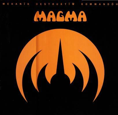Magma « Mekanïk Destruktïw Kommandöh »