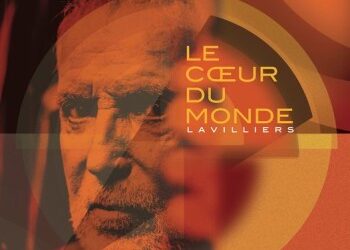 Bernard Lavilliers « Le cœur du monde »