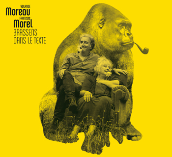 François Morel, Yolande Moreau « Fernande »