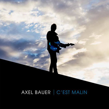 Axel Bauer « C&rsquo;est malin »