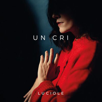 Luciole « Un cri »