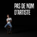 Thomas Cousin « Pas de nom d&rsquo;artiste »
