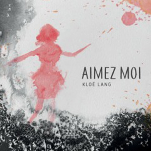 Kloé Lang « Toi l&rsquo;homme »