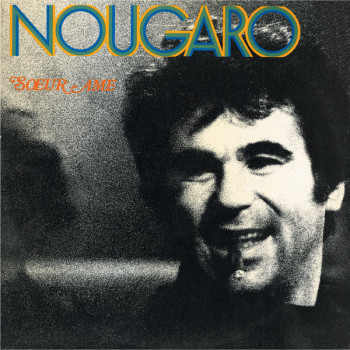 NOUGARO 1971 Sœur Ame